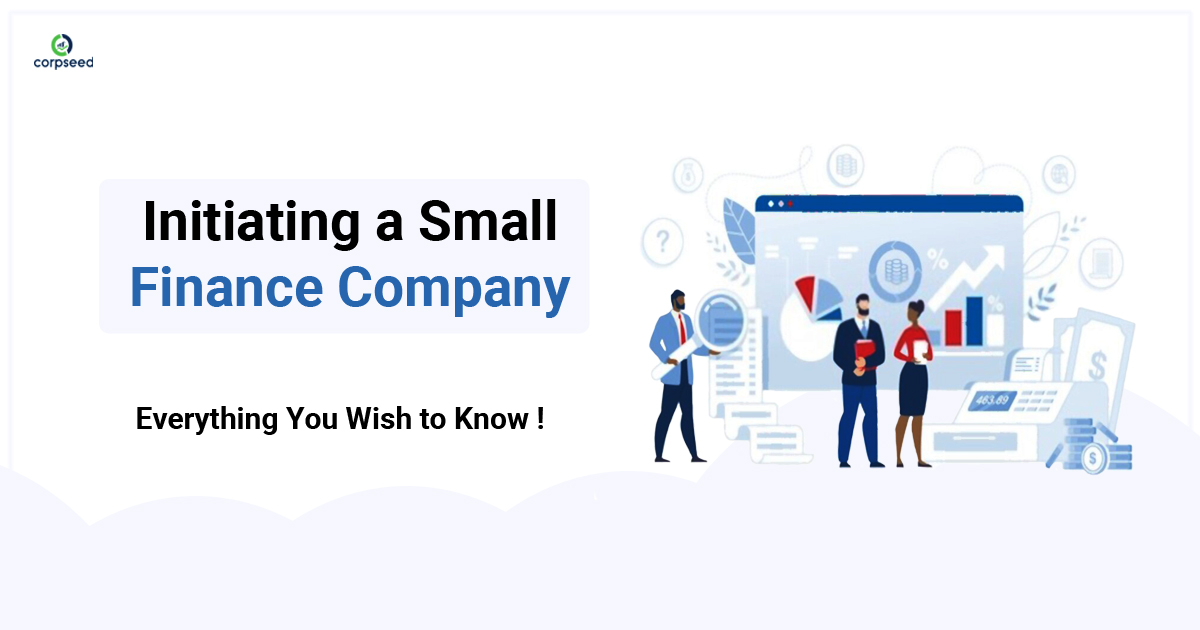 Initiating a Small Finance Company - Everything You Wish to Know - Corpseed.jpg