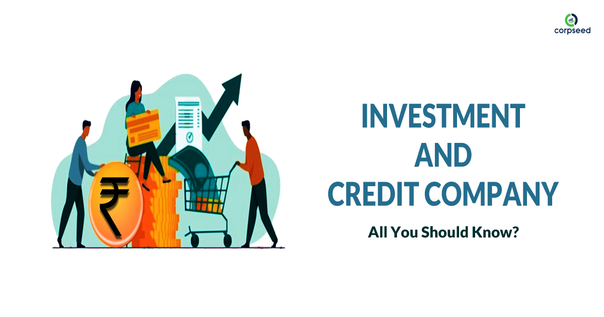 Investment And Credit Company – All You Should Know - Corpseed.jpg