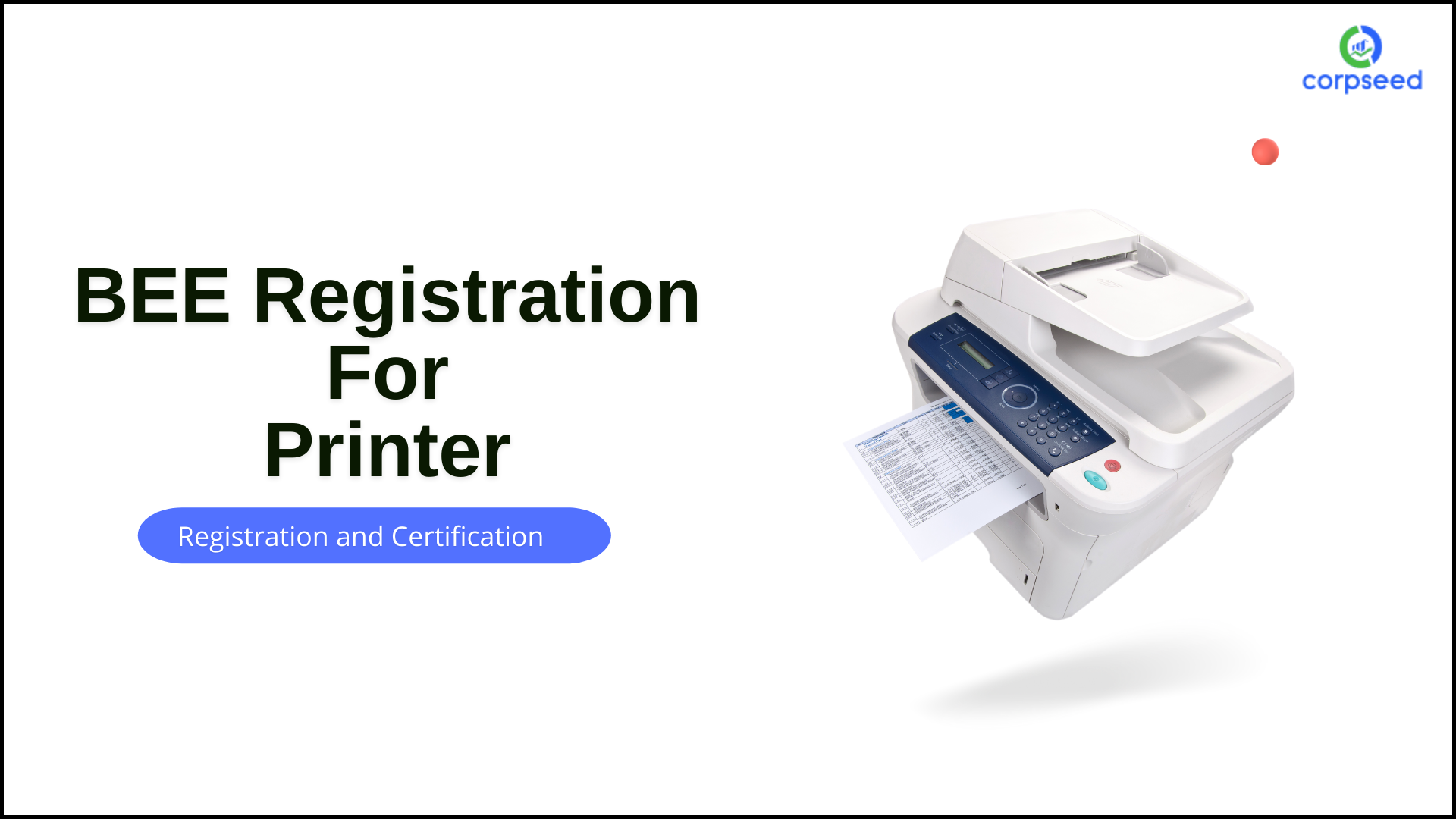 BEE_Registration_for_office_equipments_Corpseed.png
