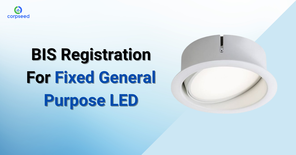 bis-registration-for-fixed-general-purpose-led-corpseed.png