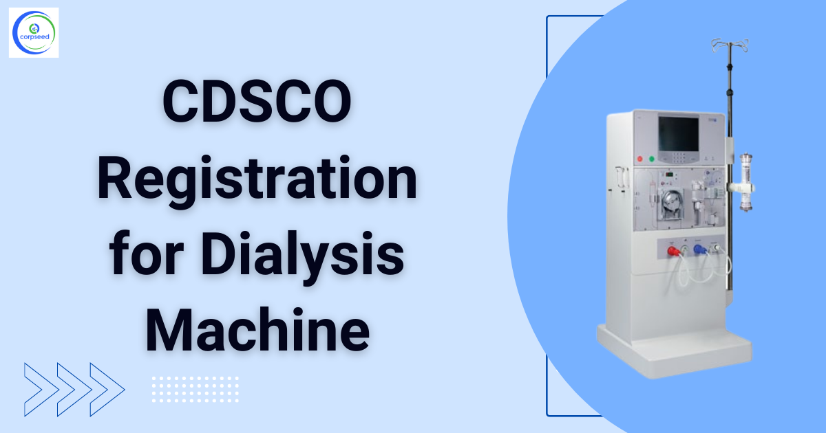 CDSCO_Registration_for_Dialysis_Machine_Corpseed.png