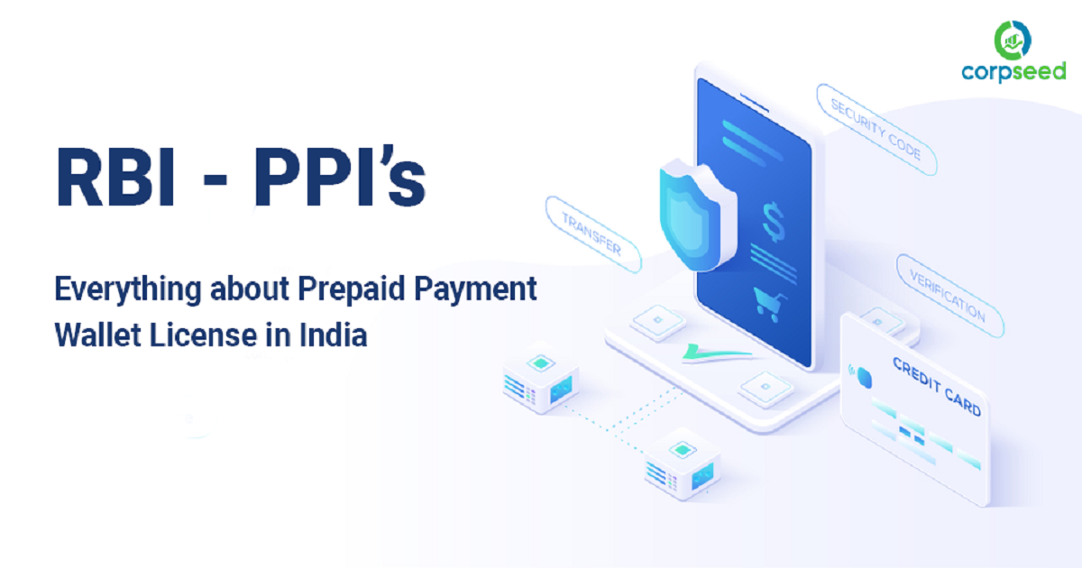 Everything about Prepaid Payment Wallet License in India-corpseed.png