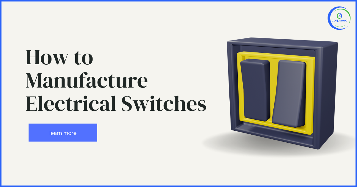 How_to_Manufacture_Electrical_Switches_.png
