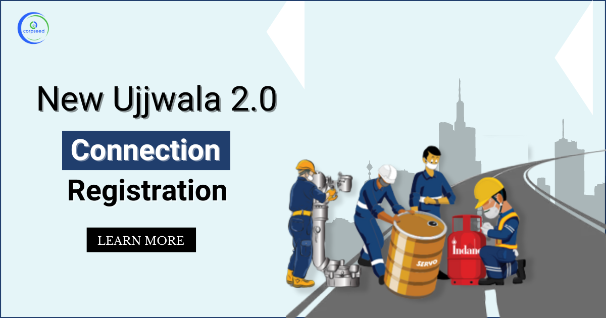 New_Ujjwala_2.0_Connection__Registration_Corpseed.png